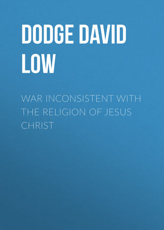 Обложка книги «War Inconsistent with the Religion of Jesus Christ»