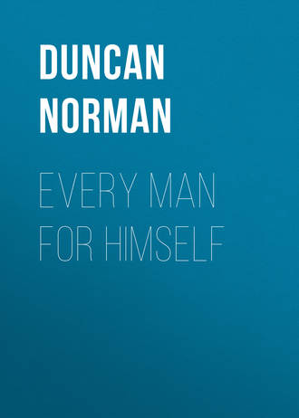 Обложка книги «Every Man for Himself»