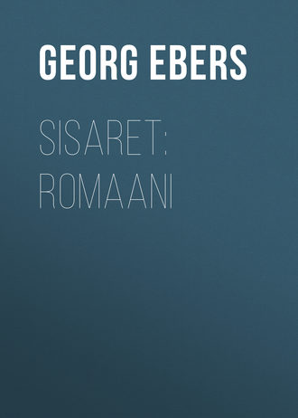 Georg Ebers. Sisaret: Romaani