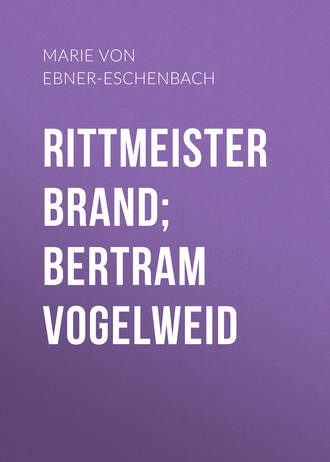 Обложка книги «Rittmeister Brand; Bertram Vogelweid»