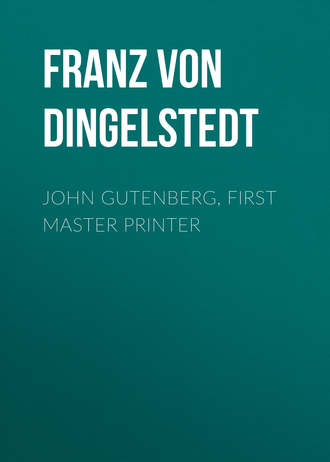 Обложка книги «John Gutenberg, First Master Printer»
