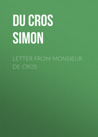 Du Cros Simon. Letter from Monsieur de Cros