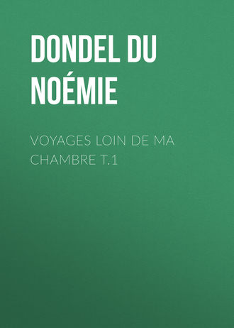 Обложка книги «Voyages loin de ma chambre t.1»