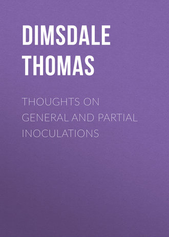 Обложка книги «Thoughts on General and Partial Inoculations»