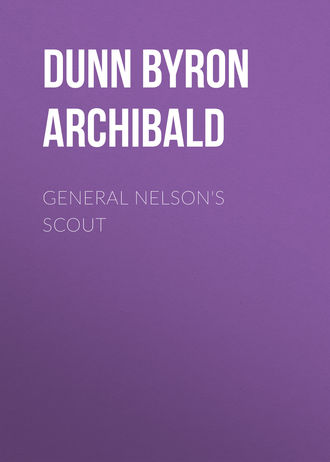 Обложка книги «General Nelson's Scout»