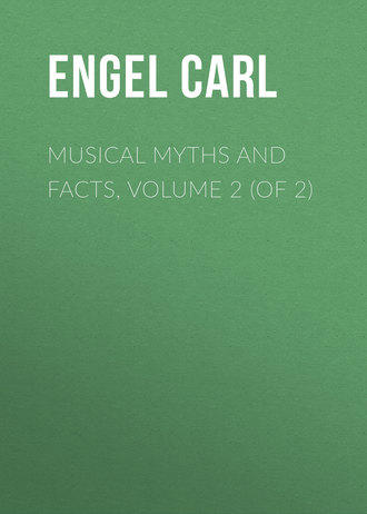 Обложка книги «Musical Myths and Facts, Volume 2 (of 2)»