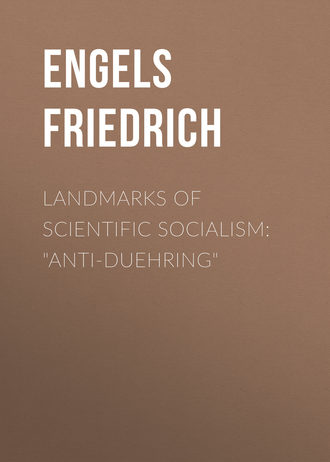 Обложка книги «Landmarks of Scientific Socialism: "Anti-Duehring"»