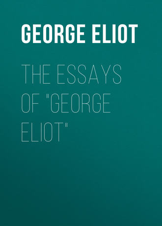 Обложка книги «The Essays of "George Eliot"»