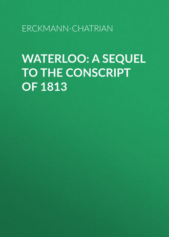 Обложка книги «Waterloo: A sequel to The Conscript of 1813»