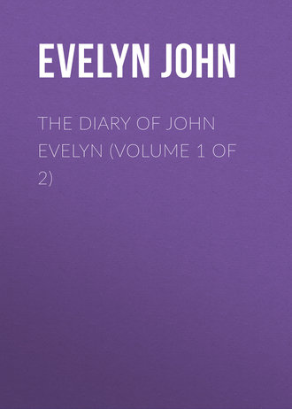 Обложка книги «The Diary of John Evelyn (Volume 1 of 2)»