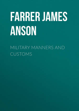 Farrer James Anson. Military Manners and Customs