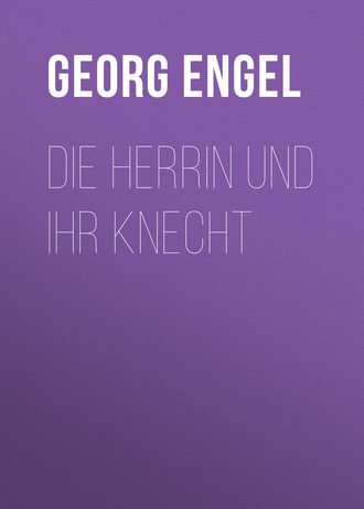 Обложка книги «Die Herrin und ihr Knecht»