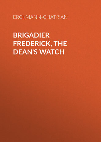 Обложка книги «Brigadier Frederick, The Dean's Watch»