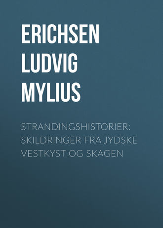 Обложка книги «Strandingshistorier: Skildringer fra jydske Vestkyst og Skagen»