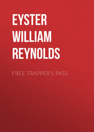 Обложка книги «Free Trapper's Pass»