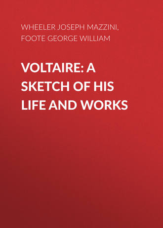 Обложка книги «Voltaire: A Sketch of His Life and Works»