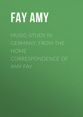 Обложка книги «Music-Study in Germany, from the Home Correspondence of Amy Fay»