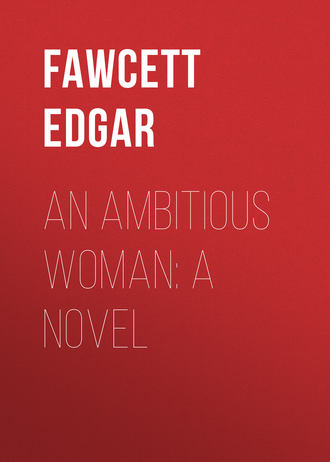 Обложка книги «An Ambitious Woman: A Novel»
