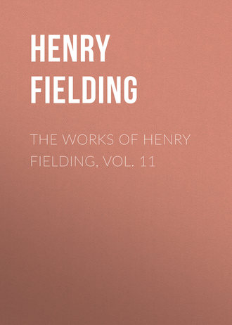 Обложка книги «The Works of Henry Fielding, vol. 11»