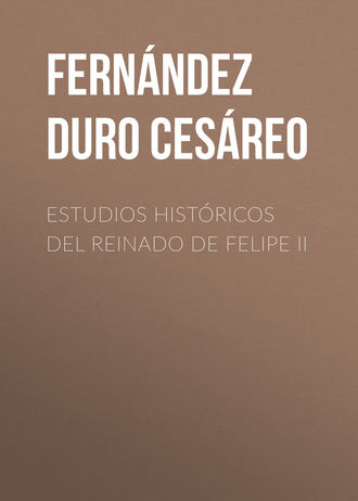 Обложка книги «Estudios históricos del reinado de Felipe II»