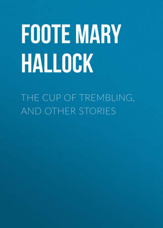 Обложка книги «The Cup of Trembling, and Other Stories»