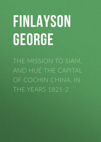 Обложка книги «The Mission to Siam, and Hué the Capital of Cochin China, in the Years 1821-2»