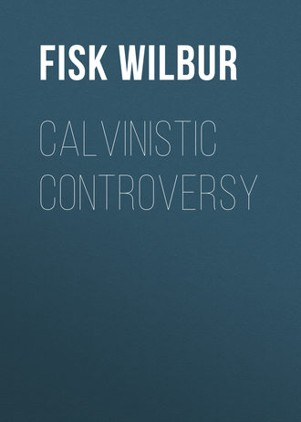 Обложка книги «Calvinistic Controversy»