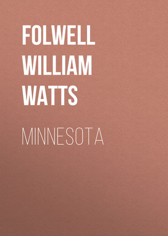 Folwell William Watts. Minnesota