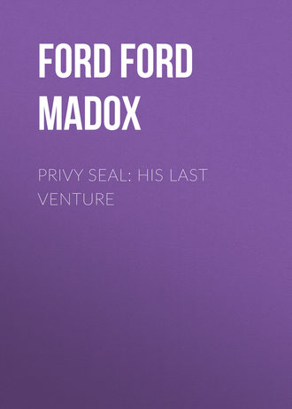 Обложка книги «Privy Seal: His Last Venture»