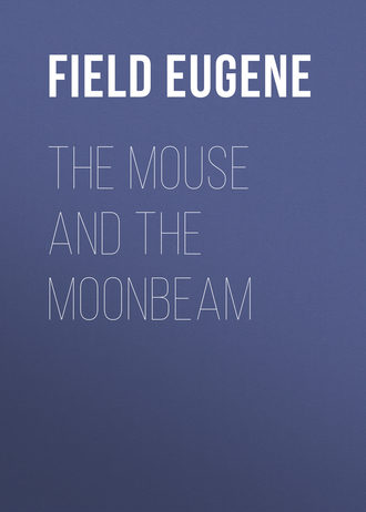 Обложка книги «The Mouse and The Moonbeam»