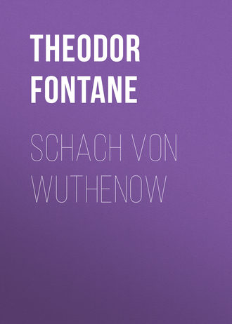 Теодор Фонтане. Schach von Wuthenow