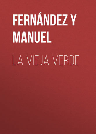 Обложка книги «La vieja verde»