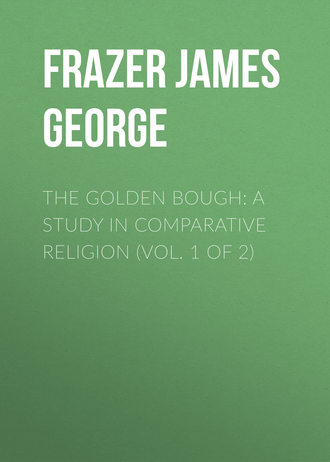 Обложка книги «The Golden Bough: A Study in Comparative Religion (Vol. 1 of 2)»