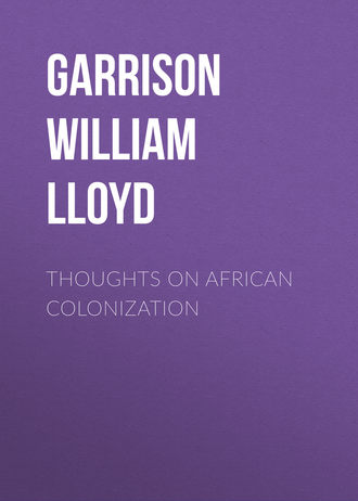 Обложка книги «Thoughts on African Colonization»