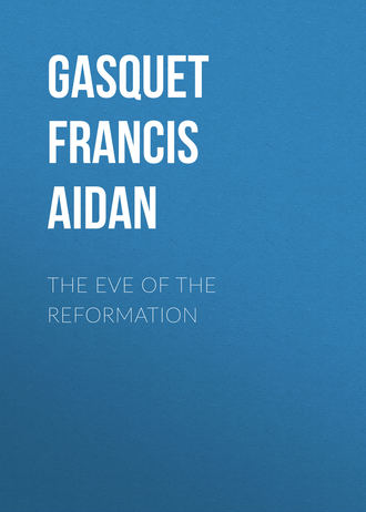 Обложка книги «The Eve of the Reformation»