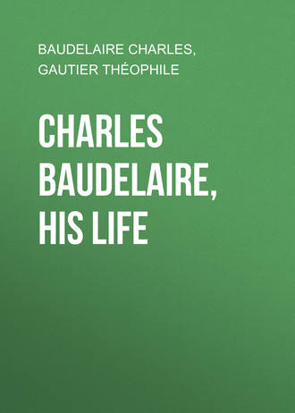 Обложка книги «Charles Baudelaire, His Life»
