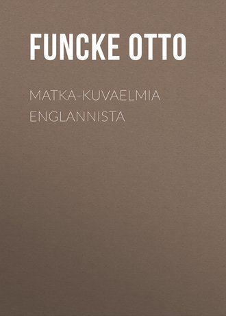 Обложка книги «Matka-kuvaelmia Englannista»