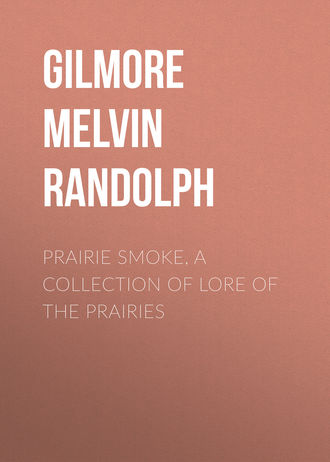 Обложка книги «Prairie Smoke, a Collection of Lore of the Prairies»