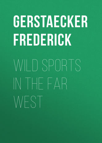 Обложка книги «Wild Sports In The Far West»