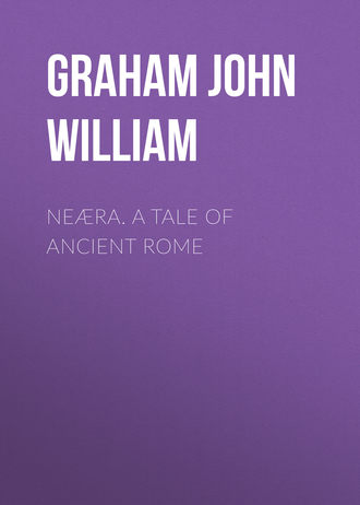 Обложка книги «Neæra. A Tale of Ancient Rome»