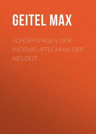 Обложка книги «Schöpfungen der Ingenieurtechnik der Neuzeit»