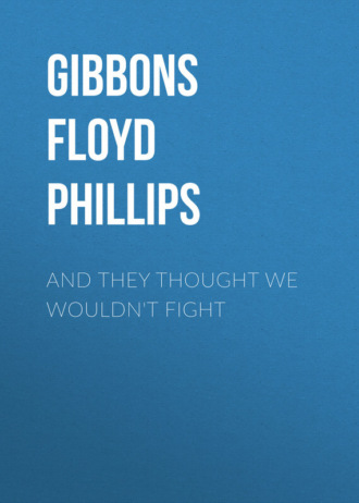 Обложка книги «And they thought we wouldn't fight»