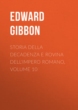Обложка книги «Storia della decadenza e rovina dell'impero romano, volume 10»