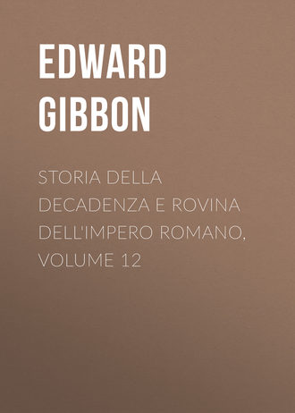 Обложка книги «Storia della decadenza e rovina dell'impero romano, volume 12»