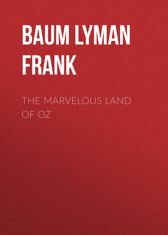 Обложка книги «The Marvelous Land of Oz»