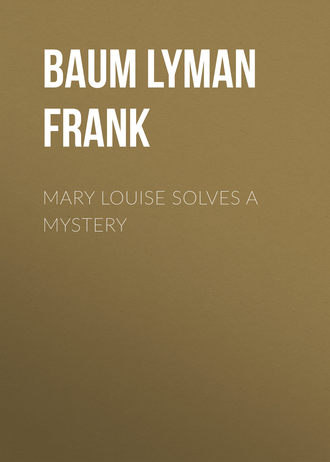 Обложка книги «Mary Louise Solves a Mystery»