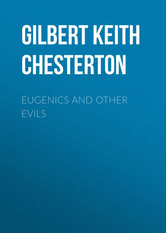 Обложка книги «Eugenics and Other Evils»
