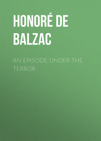 Обложка книги «An Episode under the Terror»