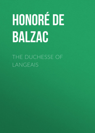 Обложка книги «The Duchesse of Langeais»