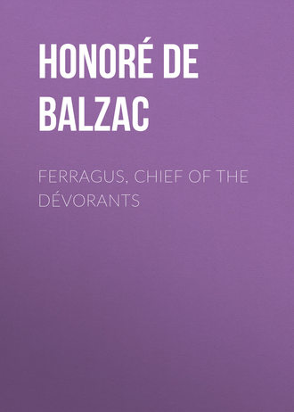 Обложка книги «Ferragus, Chief of the Dévorants»